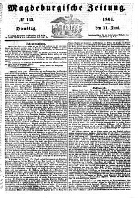 Magdeburgische Zeitung Dienstag 11. Juni 1861