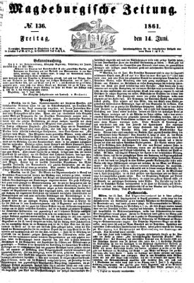 Magdeburgische Zeitung Freitag 14. Juni 1861