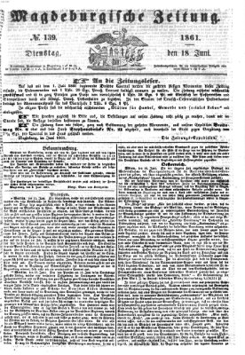 Magdeburgische Zeitung Dienstag 18. Juni 1861