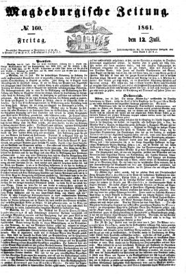 Magdeburgische Zeitung Freitag 12. Juli 1861