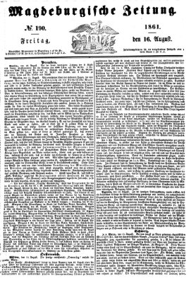 Magdeburgische Zeitung Freitag 16. August 1861