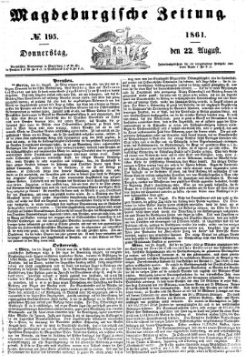 Magdeburgische Zeitung Donnerstag 22. August 1861