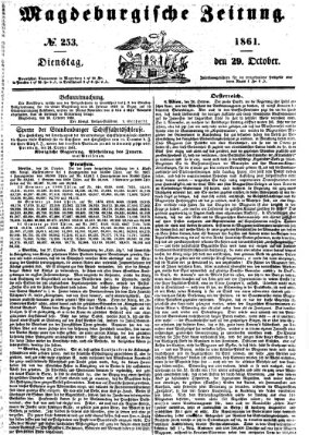 Magdeburgische Zeitung Dienstag 29. Oktober 1861