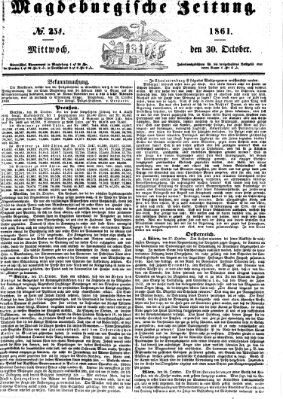 Magdeburgische Zeitung Mittwoch 30. Oktober 1861