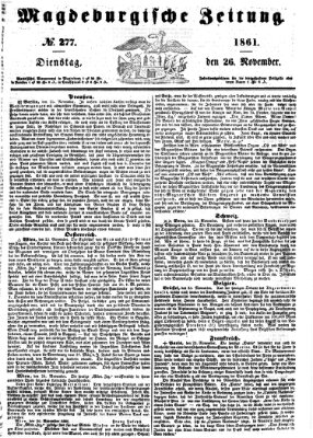 Magdeburgische Zeitung Dienstag 26. November 1861