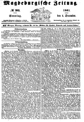 Magdeburgische Zeitung Sonntag 1. Dezember 1861