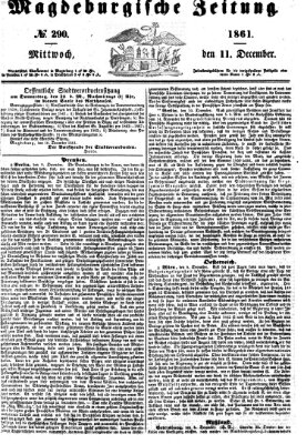 Magdeburgische Zeitung Mittwoch 11. Dezember 1861