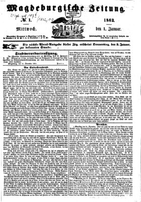 Magdeburgische Zeitung Mittwoch 1. Januar 1862