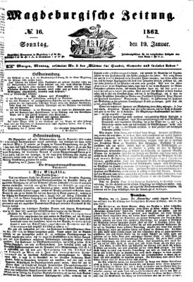 Magdeburgische Zeitung Sonntag 19. Januar 1862