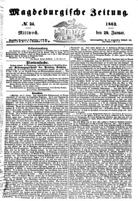 Magdeburgische Zeitung Mittwoch 29. Januar 1862