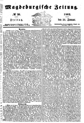 Magdeburgische Zeitung Freitag 31. Januar 1862