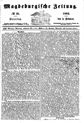 Magdeburgische Zeitung Sonntag 2. Februar 1862