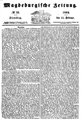 Magdeburgische Zeitung Dienstag 11. Februar 1862