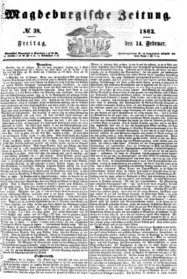 Magdeburgische Zeitung Freitag 14. Februar 1862