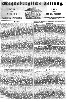 Magdeburgische Zeitung Freitag 21. Februar 1862