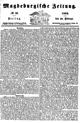 Magdeburgische Zeitung Freitag 28. Februar 1862