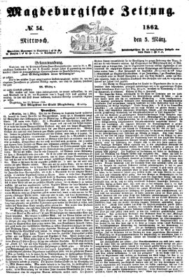 Magdeburgische Zeitung Mittwoch 5. März 1862