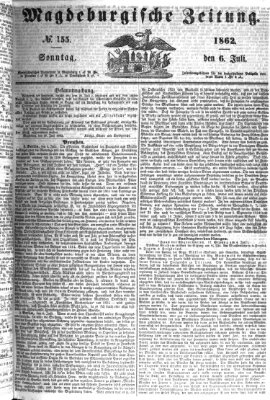 Magdeburgische Zeitung Sonntag 6. Juli 1862