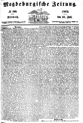 Magdeburgische Zeitung Mittwoch 23. Juli 1862