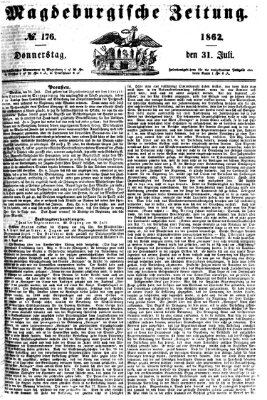 Magdeburgische Zeitung Donnerstag 31. Juli 1862