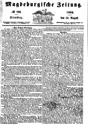 Magdeburgische Zeitung Dienstag 19. August 1862