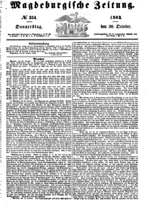 Magdeburgische Zeitung Donnerstag 30. Oktober 1862