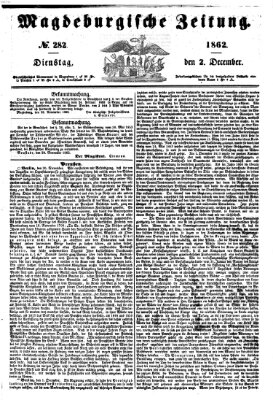 Magdeburgische Zeitung Dienstag 2. Dezember 1862