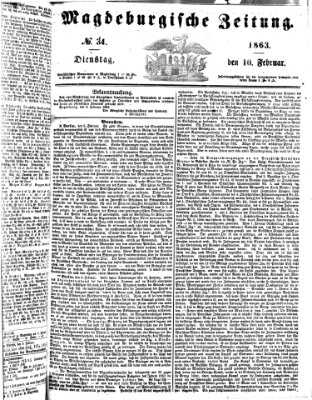 Magdeburgische Zeitung Dienstag 10. Februar 1863