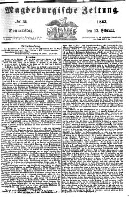 Magdeburgische Zeitung Donnerstag 12. Februar 1863