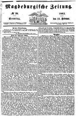 Magdeburgische Zeitung Sonntag 15. Februar 1863