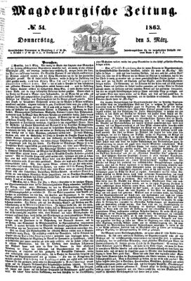 Magdeburgische Zeitung Donnerstag 5. März 1863