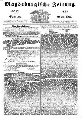 Magdeburgische Zeitung Sonntag 26. April 1863