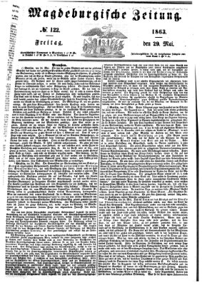 Magdeburgische Zeitung Freitag 29. Mai 1863