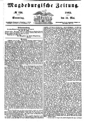 Magdeburgische Zeitung Sonntag 31. Mai 1863