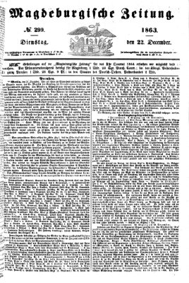 Magdeburgische Zeitung Dienstag 22. Dezember 1863