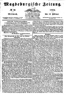 Magdeburgische Zeitung Mittwoch 10. Februar 1864