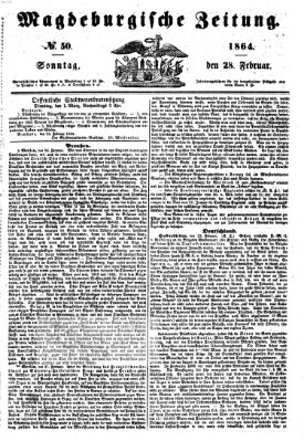 Magdeburgische Zeitung Sonntag 28. Februar 1864