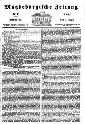 Magdeburgische Zeitung Dienstag 1. März 1864