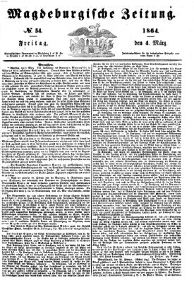 Magdeburgische Zeitung Freitag 4. März 1864