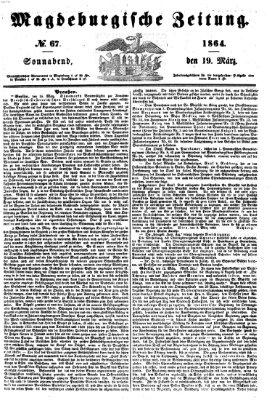 Magdeburgische Zeitung Samstag 19. März 1864