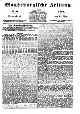 Magdeburgische Zeitung Samstag 23. April 1864