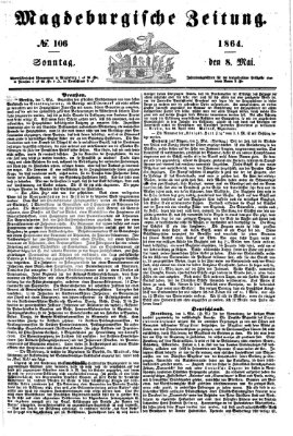 Magdeburgische Zeitung Sonntag 8. Mai 1864