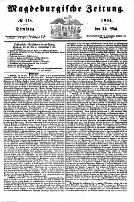 Magdeburgische Zeitung Dienstag 24. Mai 1864