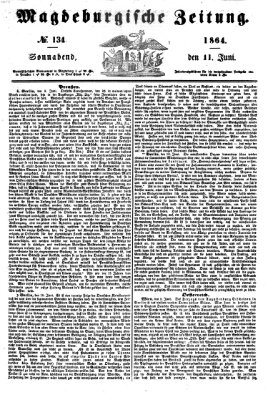 Magdeburgische Zeitung Samstag 11. Juni 1864