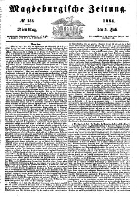 Magdeburgische Zeitung Dienstag 5. Juli 1864