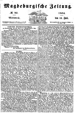 Magdeburgische Zeitung Mittwoch 13. Juli 1864