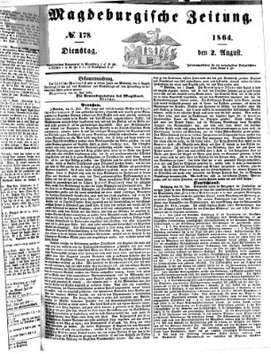 Magdeburgische Zeitung Dienstag 2. August 1864