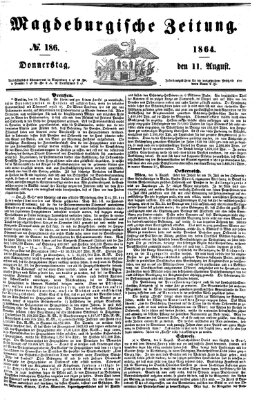 Magdeburgische Zeitung Donnerstag 11. August 1864