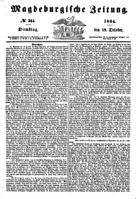 Magdeburgische Zeitung Dienstag 18. Oktober 1864