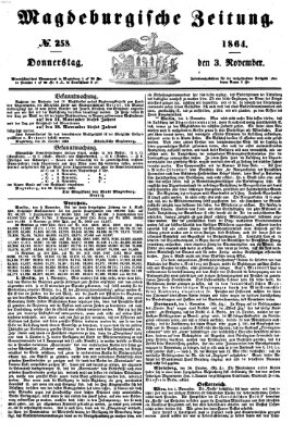 Magdeburgische Zeitung Donnerstag 3. November 1864